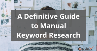 How To Manual Keyword Research 2019