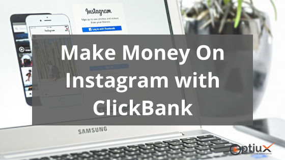 instagram money clickbank